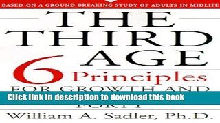 [PDF] The Third Age: The Six Priciples Of Personal Growth And Renewal After 40 Popular Colection
