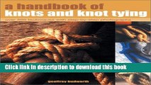 [Popular Books] A Handbook of Knots and Knot Tying Free Online