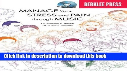 [Popular Books] Manage Your Stress and Pain Through Music Book/CD Free Online