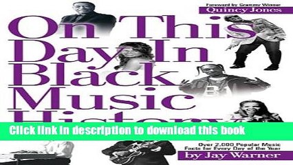 [Popular Books] On This Day in Black Music History Full Online
