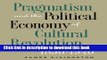 Collection Book Pragmatism and the Political Economy of Cultural Evolution