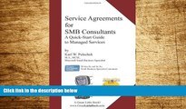 READ FREE FULL  Service Agreements for SMB Consultants - A Quick Start Guide for Managed