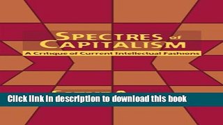 Collection Book Spectres of Capitalism: A Critique of Current Intellectual Fashions