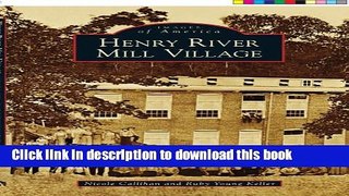 Collection Book Henry River Mill Village