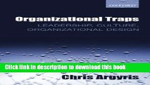 Collection Book Organizational Traps: Leadership, Culture, Organizational Design