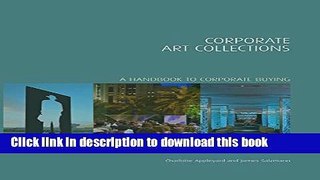 New Book Corporate Art Collections: A Handbook to Corporate Buying
