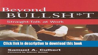 New Book Beyond Bullsh*t: Straight-Talk at Work