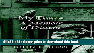 New Book My Times: A Memoir of Dissent