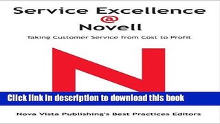 New Book Service Excellence @ Novell:Taking Customer Service From Cost to Profit