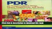 [Popular Books] PDR for Nonprescription Drugs, Dietary Supplements and Herbs: The Definitive Guide