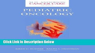 Download Pediatric Oncology (MD Anderson Cancer Care Series) [Full Ebook]