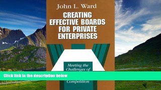 Must Have  Creating Effective Boards for Private Enterprises: Meeting the Challenges of