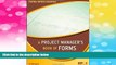 READ FREE FULL  A Project Manager s Book of Forms: A Companion to the PMBOK Guide  READ Ebook