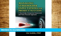 Must Have  Managing Stakeholder Expectations for Project Success: A Knowledge Integration