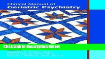 Books Clinical Manual of Geriatric Psychiatry Free Download
