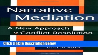Ebook Narrative Mediation : A New Approach to Conflict Resolution Full Online