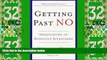 Big Deals  Getting Past No: Negotiating in Difficult Situations  Best Seller Books Most Wanted
