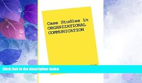 Big Deals  Case Studies in Organizational Communication 1 (Guilford Communication)  Free Full Read