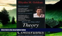 Must Have  What is This Thing Called Theory of Constraints and How Should It Be Implemented?