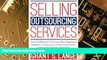 Big Deals  Selling Outsourcing Services: How To Collaborate for Success When Negotiating