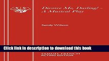 [PDF] Divorce Me, Darling! - A Musical Play Full Colection