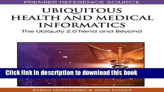 [PDF] Ubiquitous Health and Medical Informatics: The Ubiquity 2.0 Trend and Beyond Full Colection