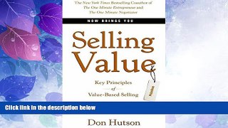 Big Deals  Selling Value: Key Principles of Value-Based Selling  Best Seller Books Most Wanted