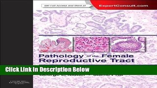 [PDF] Pathology of the Female Reproductive Tract, 3e (Expert Consult) Ebook Online