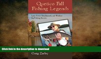 FAVORITE BOOK  Quetico Fall Fishing Legends: Lake Trout, Smallmouth, and Walleye Jig Fishing