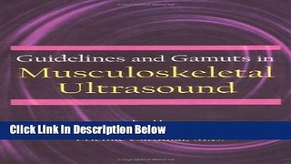 Books Guidelines and Gamuts in Musculoskeletal Ultrasound Full Online