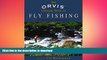 READ  Orvis Ultimate Book of Fly Fishing: Secrets From The Orvis Experts  BOOK ONLINE