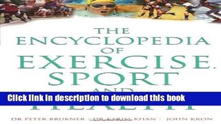 [Popular Books] The Encyclopedia of Exercise, Sport and Health Full Online