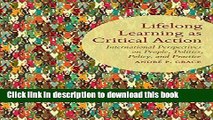 [PDF] Lifelong Learning as Critical Action: International Perspectives on People, Politics,