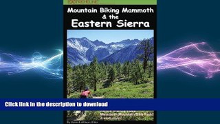 READ  Mountain Biking Mammoth   the Eastern Sierra: The Best Bike Trails   Rides of Mammoth