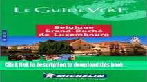 [PDF] Guide vert Michelin : Belgique, Grand-DuchÃ© de Luxembourg Popular Online