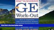 READ FREE FULL  The GE Work-Out : How to Implement GE s Revolutionary Method for Busting