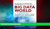 READ FREE FULL  Analytics in a Big Data World: The Essential Guide to Data Science and its