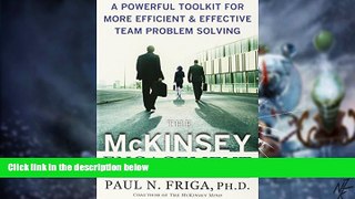 Big Deals  The McKinsey Engagement: A Powerful Toolkit For More Efficient and Effective Team