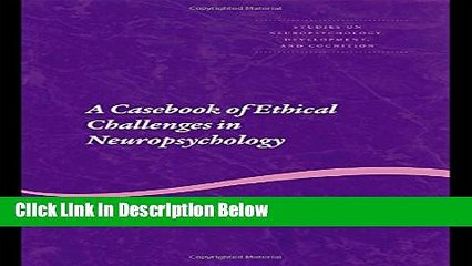 [PDF] A Casebook of Ethical Challenges in Neuropsychology (Studies on Neuropsychology,