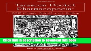 [Popular Books] Tarascon Pocket Pharmacopoeia 2012 Classic Shirt-Pocket Edition Free Online