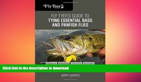 READ  Fly Tyer s Guide to Tying Essential Bass and Panfish Flies  GET PDF