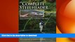 FAVORITE BOOK  The Complete Steelheader: Successful Fly-Fishing Tactics FULL ONLINE