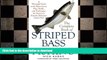 READ  The Complete Book of Striped Bass Fishing: A Thorough Guide to the Baits, Lures, Flies,