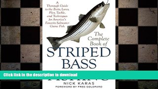 READ  The Complete Book of Striped Bass Fishing: A Thorough Guide to the Baits, Lures, Flies,