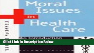 Books Moral Issues in Health Care Full Download