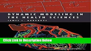 Books Dynamic Modeling in the Health Sciences (Modeling Dynamic Systems) Free Online