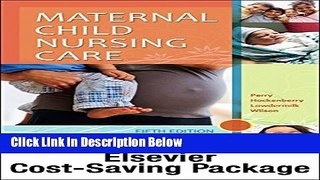 Ebook Maternal Child Nursing Care and Elsevier Adaptive Quizzing Package, 5e Free Download