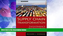 Big Deals  Supply Chain Transformation: Practical Roadmap to Best Practice Results  Free Full Read