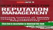 [PDF] New Strategies for Reputation Management: Gaining Control of Issues, Crises and Corporate