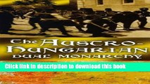 [PDF] Austro Hungarian, The: Dual Monarchy: History Maps Series Popular Colection